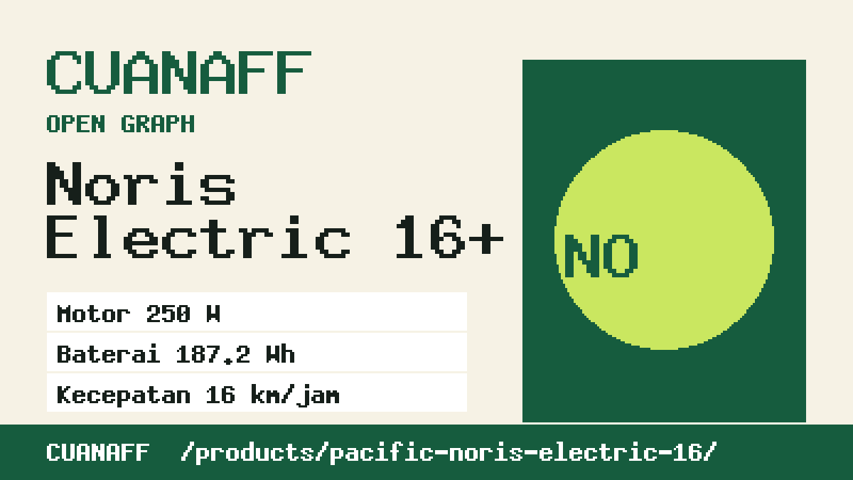 Visual ringkasan Noris Electric 16+